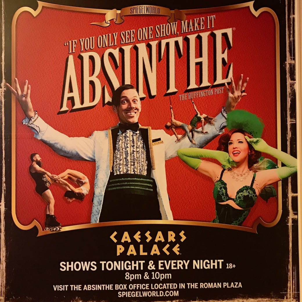 Absinthe The best show in Vegas